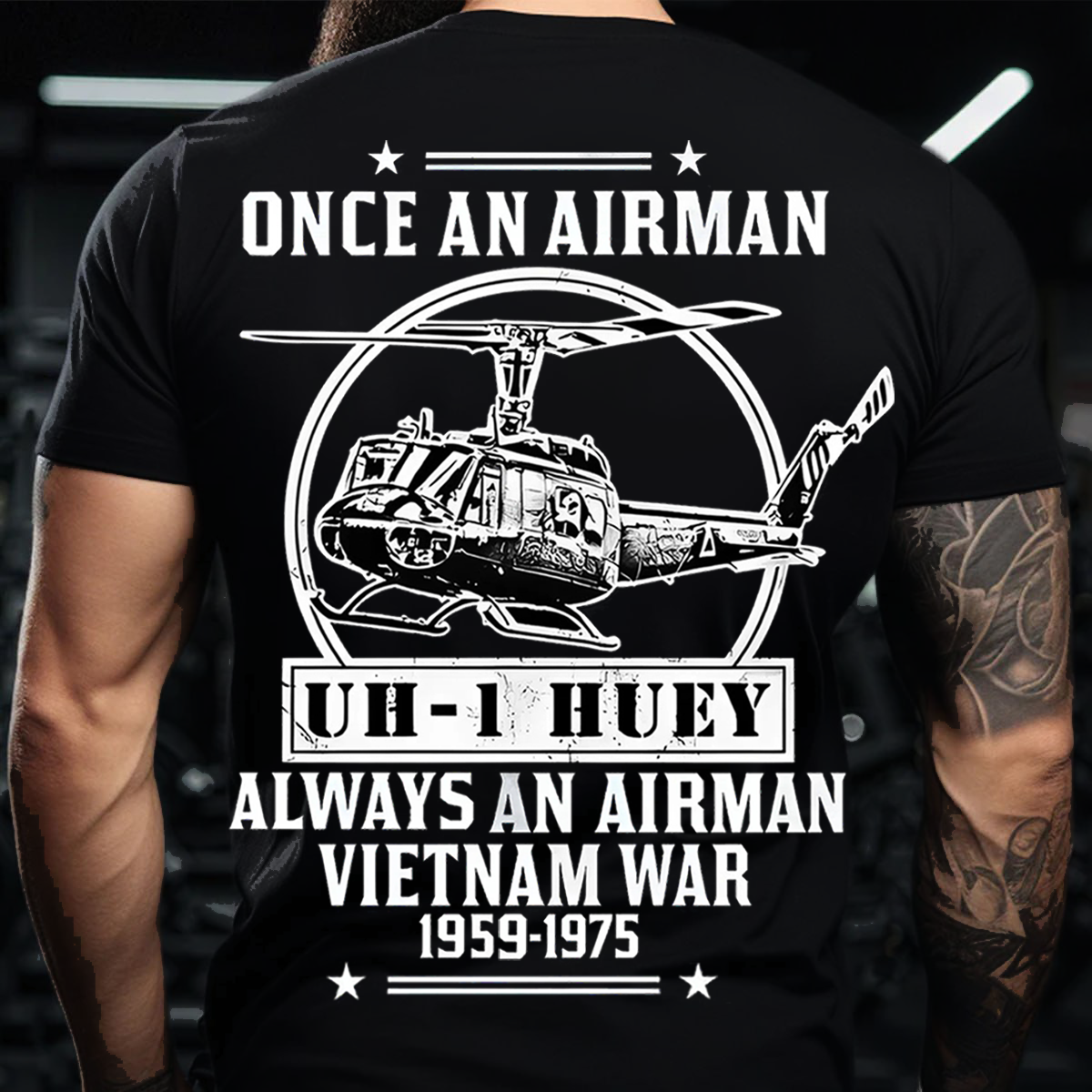 Once an Airman Always an Airman T-Shirt – Vietnam War UH-1 Huey Veteran Shirt 1959-1975