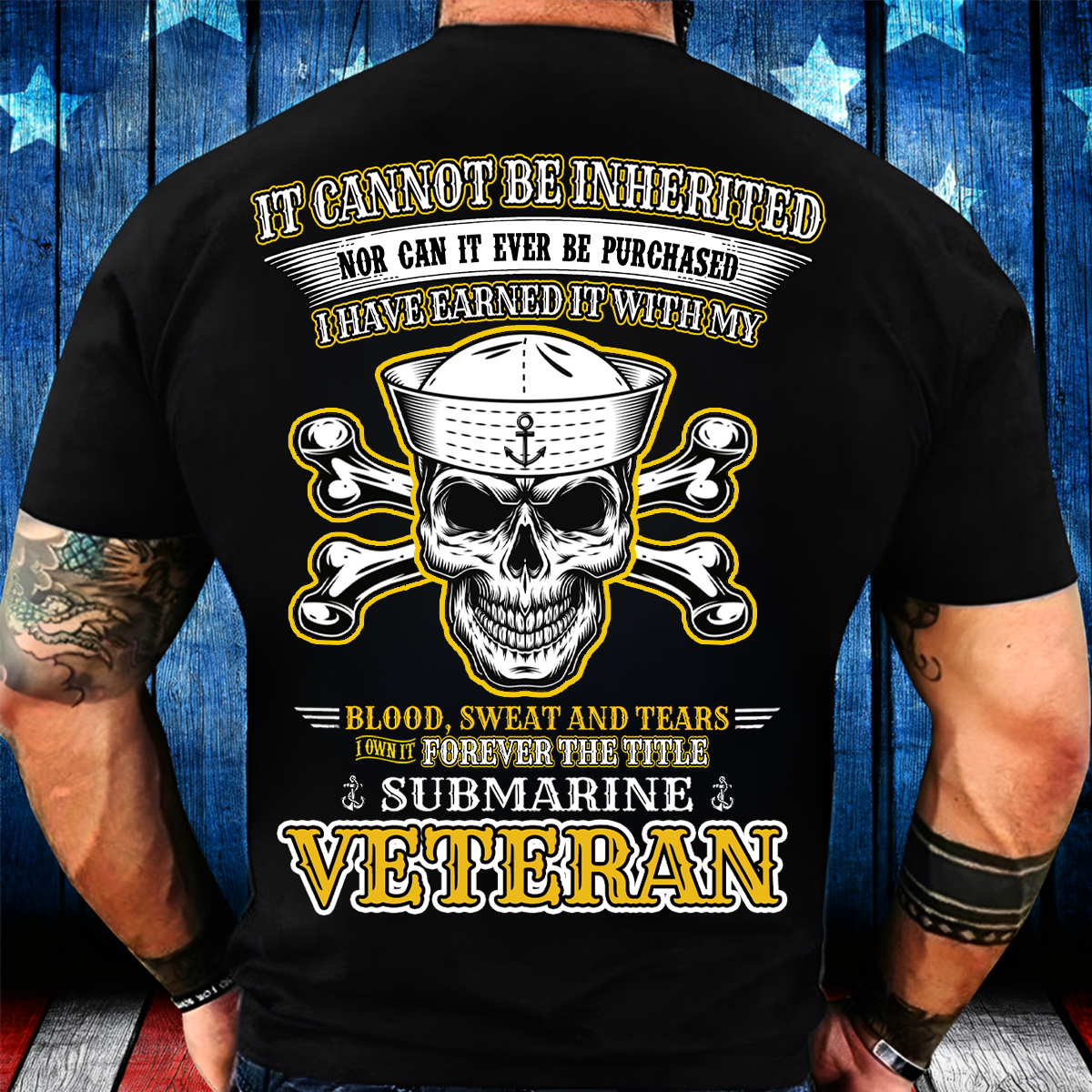 Submarine Veteran T-Shirt – 'It Cannot Be Inherited, Nor Can It Ever Be Purchased' Navy Military Skull Tee