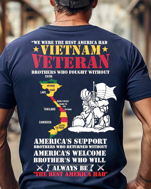 The Best America Had Proud, Vietnam Veteran Shirt, Military Patriotic Tee, Gift for Veterans Day