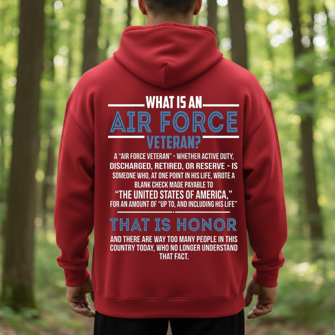 "What is Air Force Veteran", Proud USAF Military T-Shirt, SweatShirt, Hoodie, Gift for Veterans Day