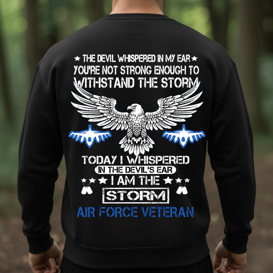 I Am The Storm Air Force Veteran Shirt – Patriotic Eagle & Fighter Jet Design for Military Heroes T-Shirt, SweatShirt, Hoodie, Gift for USAF Veterans Day