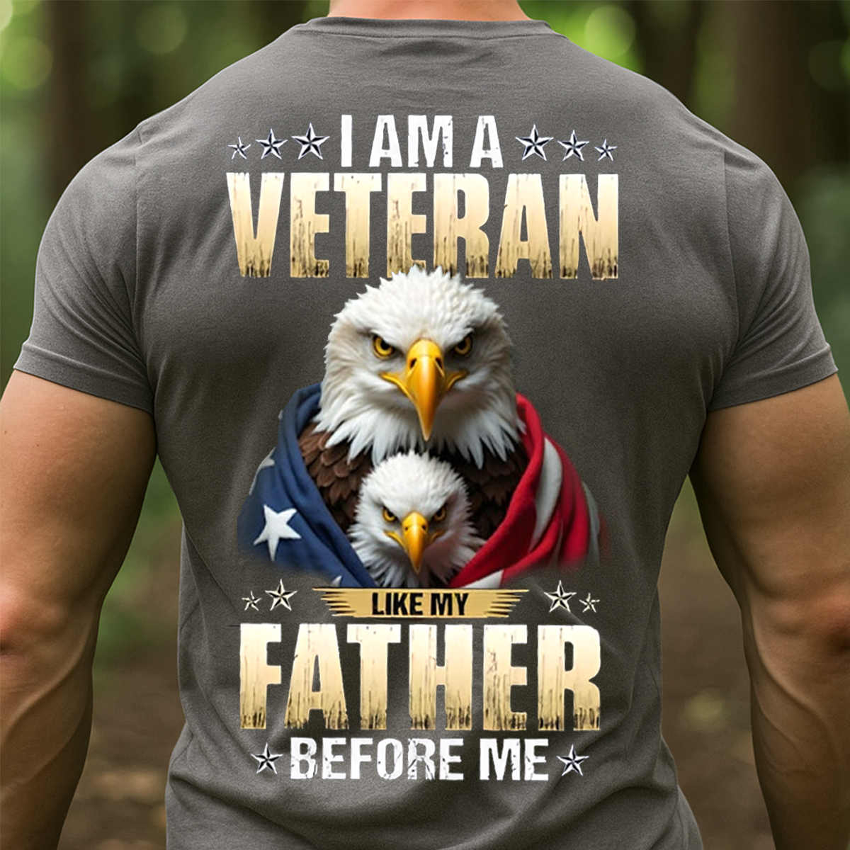 I Am a Veteran Like My Father Before Me Shirt – Patriotic Family Military Tee