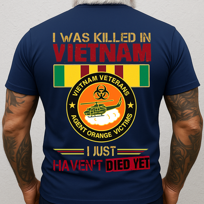 Vietnam Veteran "I Was Killed in Vietnam" Agent Orange Victims T-Shirt – UH-1 Huey Helicopter Military Tee, Gift for Him