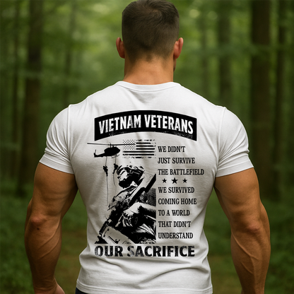 Vietnam War Veteran T-Shirt – We Survived the Battlefield Our Sacrifice Quote Memorial Tee