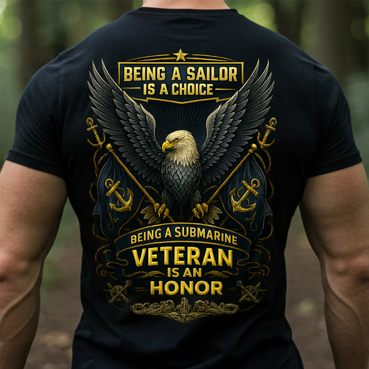 Being a Submarine Veteran Is an Honor T-Shirt, Proud US Navy Sailor Military Eagle Tee