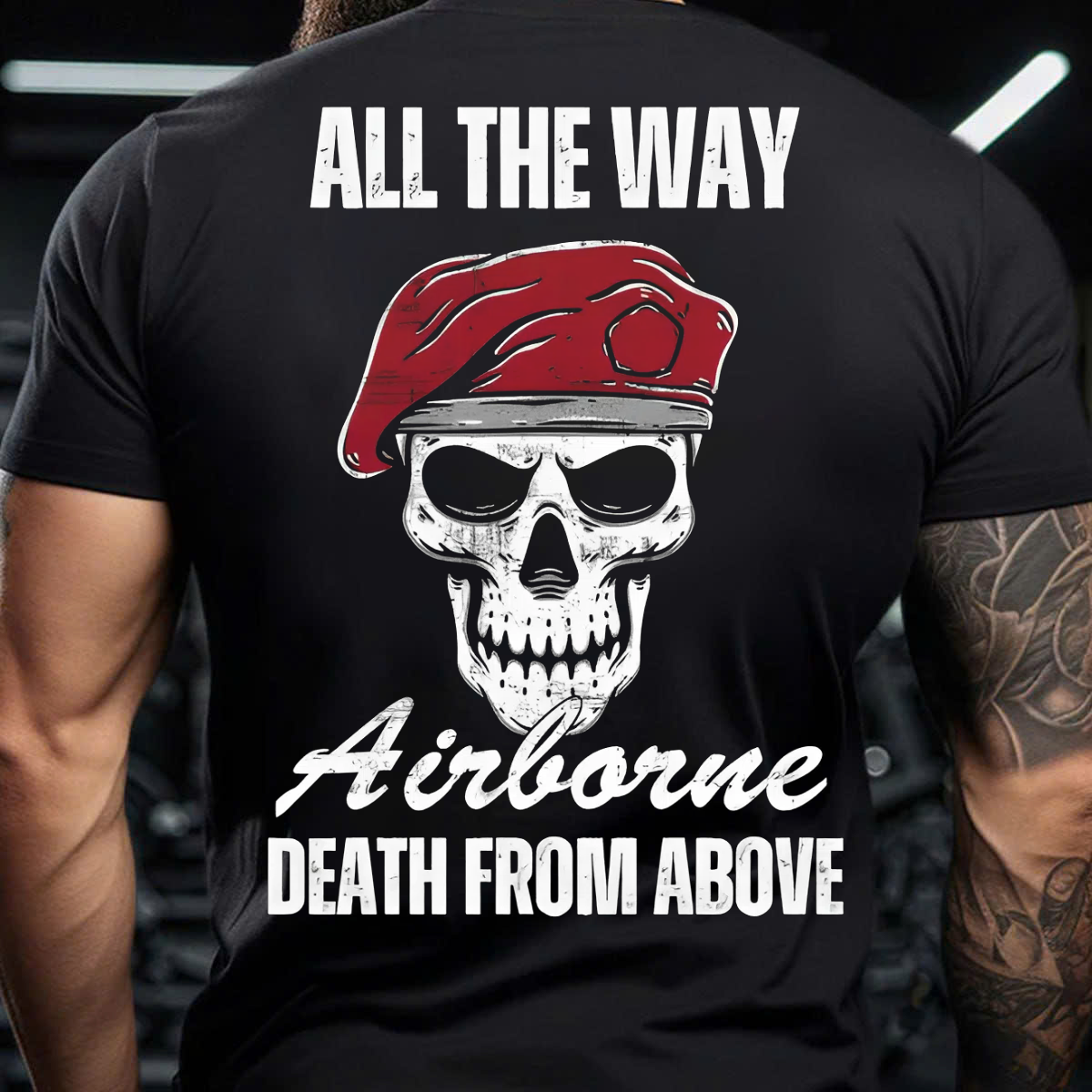 Death From Above-All The Way Airborne T-Shirt, Airborne Skull Design, Gift Idea for Veterans Day