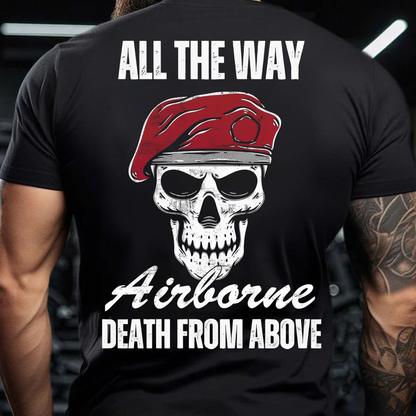Death From Above-All The Way Airborne T-Shirt, Airborne Skull Design, Gift Idea for Veterans Day