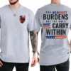 Patriotic Skull T-Shirt, Hoodie & Sweater – American Flag Veteran Apparel, “The Heaviest Burdens” Quote, USA Military Support Gift for Men, HHT011