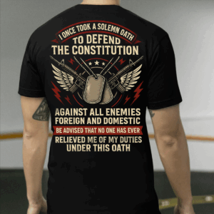 USA Veteran Oath T-Shirt, Sweater and Hoodie – I Took a Solemn Oath to Defend the Constitution, Patriotic Military Shirt for Men, HHT011