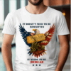 “Doesn’t Need to Be Rewritten Needs to Be Reread” Patriotic Eagle Military Quote T-shirt, Hoodie & Sweater, HHT027