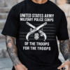 “Of the Troops, For the Troops” Military Police Corps T-Shirt, Hoodie & Sweater, U.S. Army Crossed Pistols & American Flag Veteran Tee HHT011